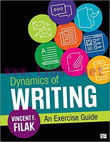 Dynamics of Writing: An Exercise Guide (NULL) 1st Edition,