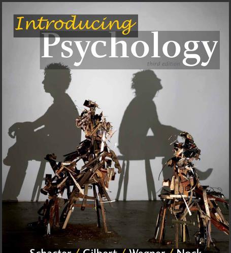 (Test Bank)Introducing Psychology 3rd Edition by Schacter.zip