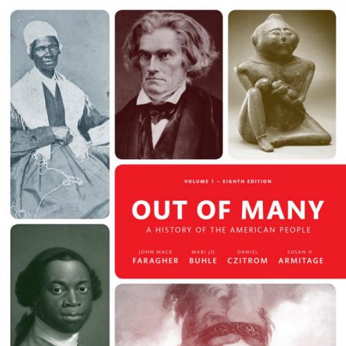 Out of Many A History of the American People Volume 1 - John Mack Faragher