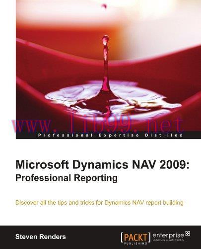 [FOX-Ebook]Microsoft Dynamics NAV 2009: Professional Reporting