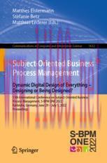 [PDF]Subject-Oriented Business Process Management. Dynamic Digital Design of Everything &ndash; Desig...