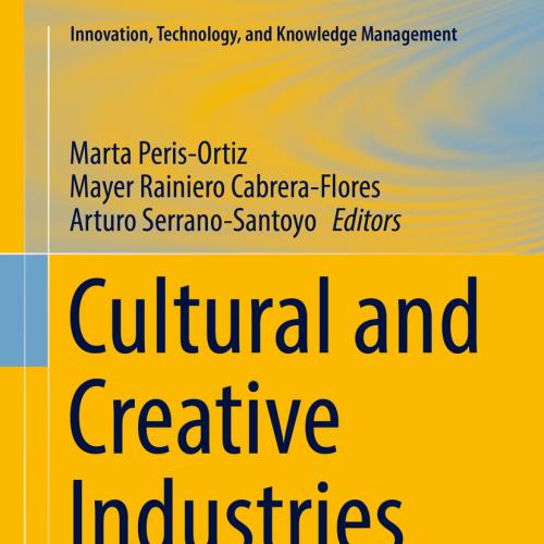 Cultural and Creative Industries A Path to Entrepreneurship and Innovation