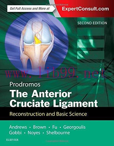 [AME]The Anterior Cruciate Ligament: Reconstruction and Basic Science, 2nd Edition (PDF)
