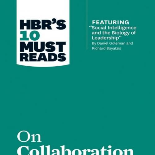 HBR's 10 Must Reads on Collaboration