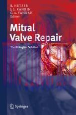 [PDF]Mitral Valve Repair: The Biological Solution