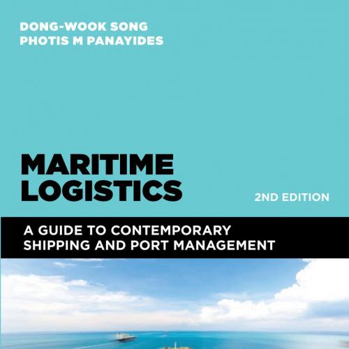 Maritime Logistics A Guide to Contemporary Shipping and Port Management