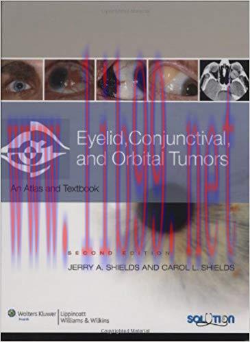 [PDF]Eyelid, Conjunctival, and Orbital Tumors - An Atlas and Text, 2nd Edition