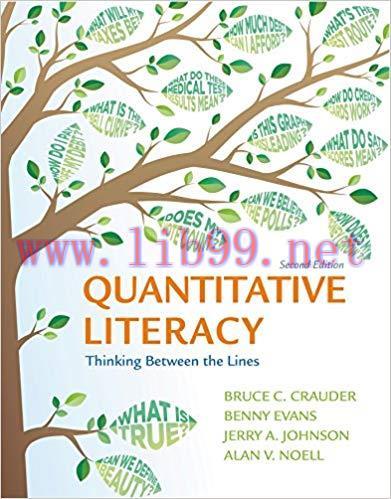 [PDF]Quantitative Literacy Thinking Between the Lines Second Edition