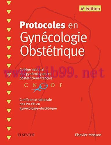 [AME]Protocoles en Gyn&eacute;cologie Obst&eacute;trique, 4e (Original PDF)