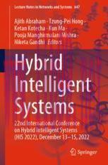 [PDF]Hybrid Intelligent Systems: 22nd International Conference on Hybrid Intelligent Systems (H...