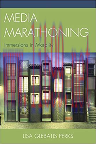 Media Marathoning: Immersions in Morality