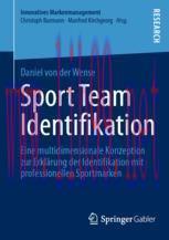 [PDF]Sport Team Identifikation: Eine multidimensionale Konzeption zur Erkl&auml;rung der Identifikat...