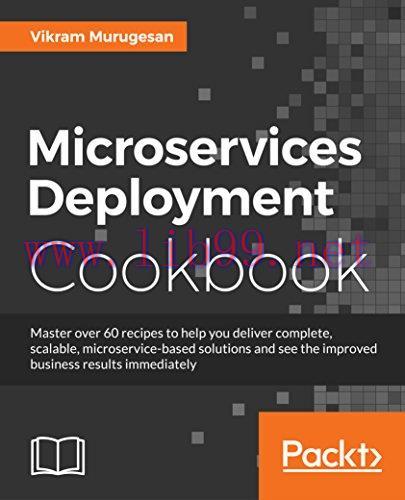 [FOX-Ebook]Microservices Deployment Cookbook