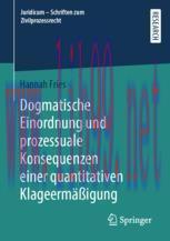 [PDF]Dogmatische Einordnung und prozessuale Konsequenzen einer quantitativen Klageerm&auml;&szlig;igung