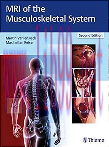 [PDF]MRI of the Musculoskeletal System, 2nd Edition + 1st Edition [Martin Vahlensieck]