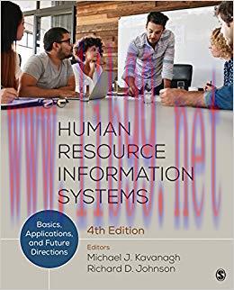 Human Resource Information Systems: Basics, Applications, and Future Directions 4th Edition,