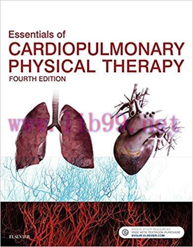 (PDF)Essentials of Cardiopulmonary Physical Therapy – E-Book 4th Edition