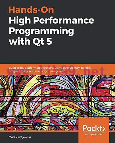 [FOX-Ebook]Hands-On High Performance Programming with Qt 5