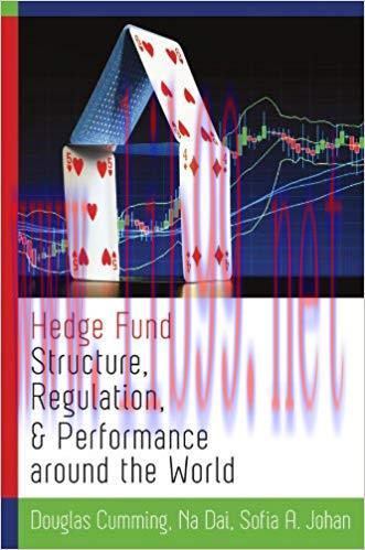 (PDF)Hedge Fund Structure, Regulation, and Performance around the World 1st Edition