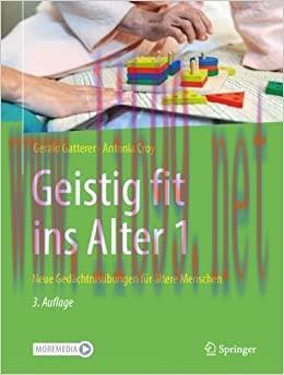 [AME]Geistig fit ins Alter 1: Neue Ged&auml;chtnis&uuml;bungen f&uuml;r &auml;ltere Menschen (Original PDF)