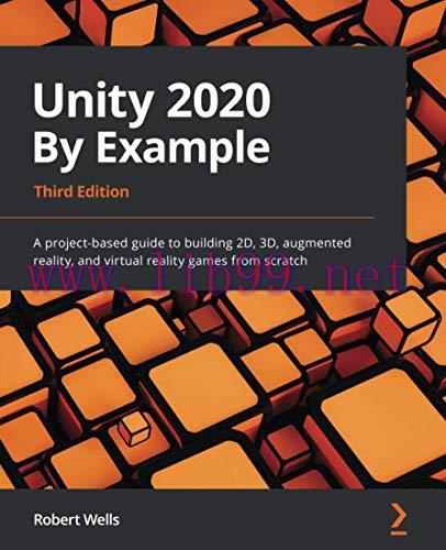 [FOX-Ebook]Unity 2020 By Example, 3rd Edition