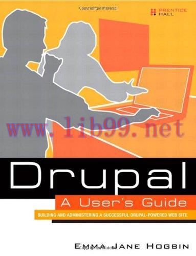 [FOX-Ebook]Drupal User's Guide: Building and Administering a Successful Drupal-Powered Web Site