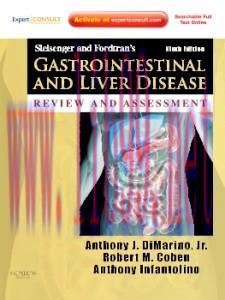 [AME]Sleisenger and Fordtran&rsquo;s Gastrointestinal and Liver Disease Review and Assessment, 9th Ed...