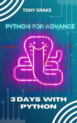 [FOX-Ebook]Python for Advance: 3 Days with Python: Expert Python Program in 72 Hours