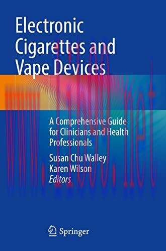 [AME]Electronic Cigarettes and Vape Devices: A Comprehensive Guide for Clinicians and Health Pr...