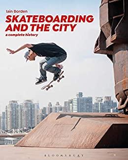 (PDF)Skateboarding and the City A Complete History
