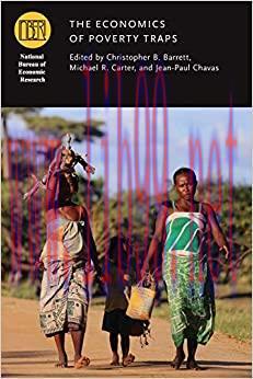 (PDF)The Economics of Poverty Traps (National Bureau of Economic Research Conference Report)