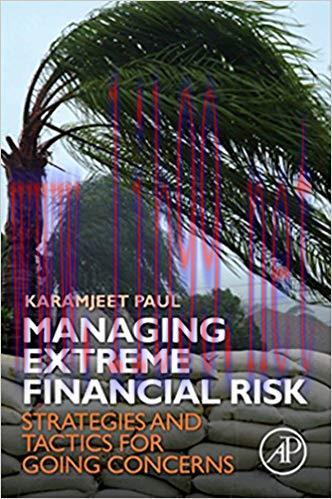 (PDF)Managing Extreme Financial Risk: Strategies and Tactics for Going Concerns 1st Edition