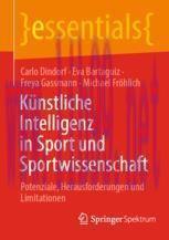 [PDF]K&uuml;nstliche Intelligenz in Sport und Sportwissenschaft: Potenziale, Herausforderungen und L...