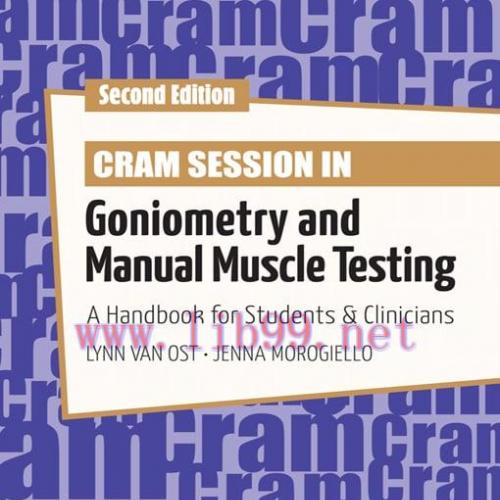 [AME]Cram Session in Goniometry and Manual Muscle Testing: A Handbook for Students and Clinicia...