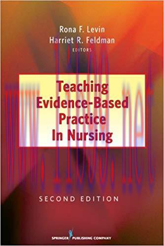 (PDF)Teaching Evidence-Based Practice in Nursing: Second Edition 2nd Edition