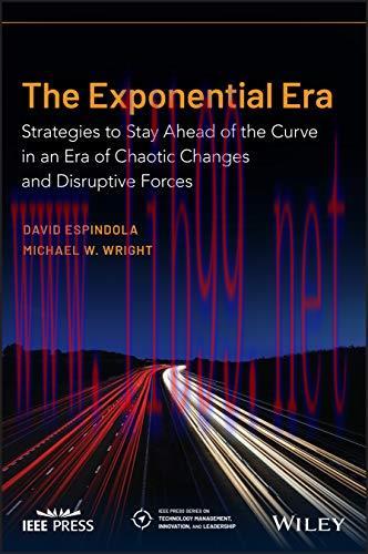 [FOX-Ebook]The Exponential Era: Strategies to Stay Ahead of the Curve in an Era of Chaotic Chan...