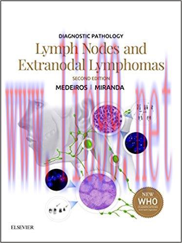 [AME]Diagnostic Pathology: Lymph Nodes and Extranodal Lymphomas, 2nd Edition (ORIGINAL PDF from...