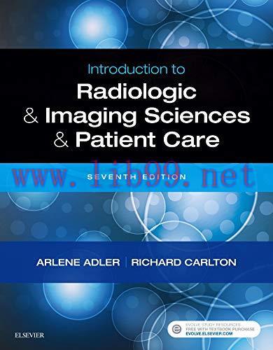 [AME]Introduction to Radiologic and Imaging Sciences and Patient Care, 7e (Original PDF)