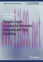 [PDF]Dynamic Graph Learning for Dimension Reduction and Data Clustering