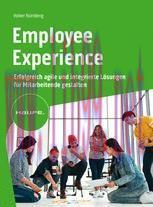 [PDF]Employee Experience: Erfolgreich agile und integrierte Lösungen für Mitarbeitende gestalte...