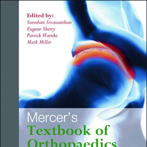 Mercer&rsquo;s Textbook of Orthopaedics and Trauma Tenth edition 10th Edition