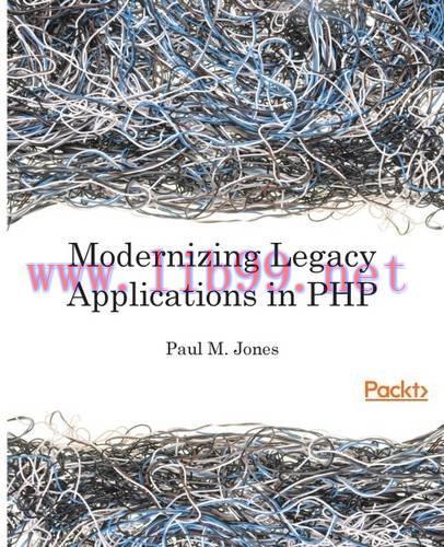 [FOX-Ebook]Modernizing Legacy Applications In PHP