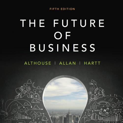 Future of Business, 5th Canadian Edition, The