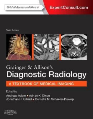Grainger & Allison's Diagnostic Radiology 6th Edition