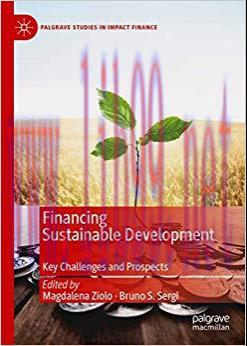 (PDF)Financing Sustainable Development: Key Challenges and Prospects (Palgrave Studies in Impac...