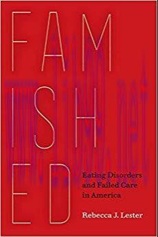 (PDF)Famished: Eating Disorders and Failed Care in America 1st Edition