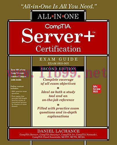 [FOX-Ebook]CompTIA Server+ Certification All-in-One Exam Guide, 2nd Edition (Exam SK0-005)