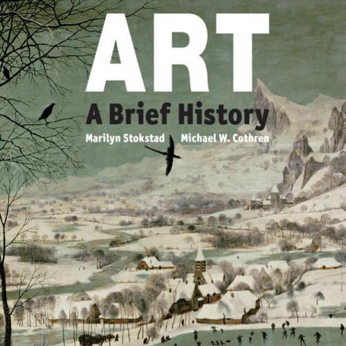 Art A Brief History 6th Edition by Marilyn Stokstad