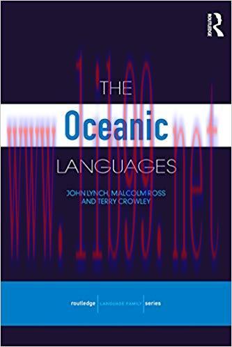 The Oceanic Languages (Routledge Language Family Series) 1st Edition,