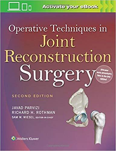 Operative Techniques in Joint Reconstruction Surgery, 2nd Edition
